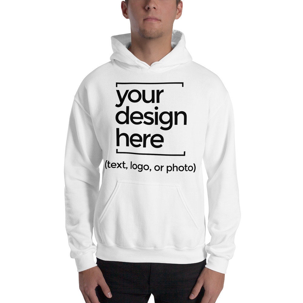 Design Your Own Hoodie Sayings Custom Sweatshirt Etsy