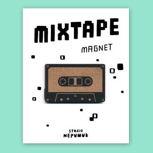 Mixtape | Magnet, fridge magnet