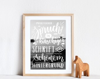 Fine Art Print | Kitschy saying poster