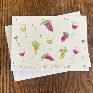 Age like fine wine birthday card, handmade, you age like a fine wine card wine grapes card, funny birthday card, wine card, birthday card