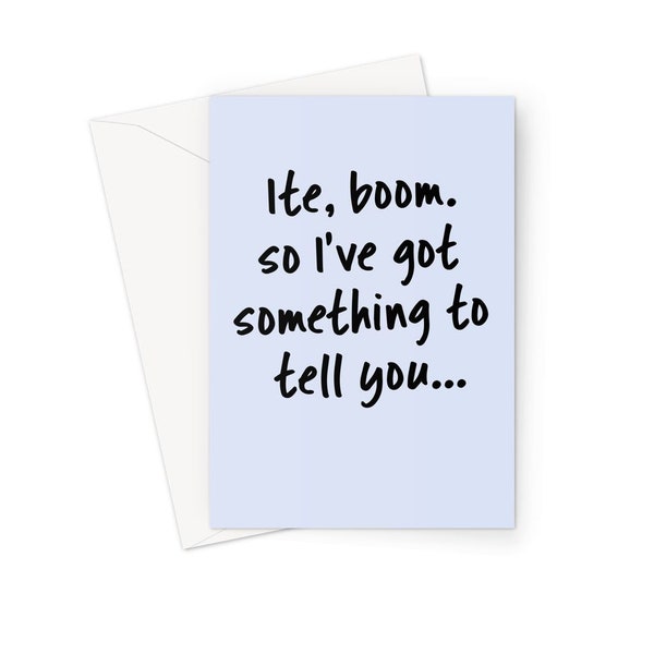 Ite Boom Greetings Card | Funny Cards for Her |