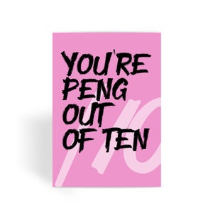 Peng Out of 10 Birthday + Valentine&#39;s Day Card for Her | Gifts for Buff People
