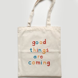 Good Things Are Coming Canvas Tote Bag Natural/Black Natural