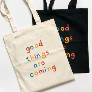 Good Things Are Coming Canvas Tote Bag Natural/Black image 1