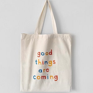 Good Things Are Coming Canvas Tote Bag Natural/Black image 2