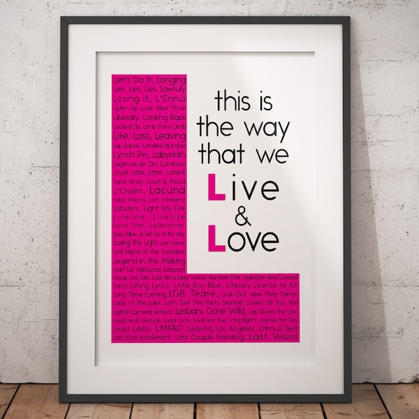 The L Word Quote PRINTABLE, Live And Love Wall Art, Citation lesbienne, Grand art mural, LGBT, Égalité, Décoration de la maison, Décor de la salle de fierté