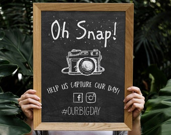 Oh Snap! Hashtag Wedding Instagram Sign, Chalkboard Personalized Wedding Sign,Customized with Your Hashtag,Wedding Decoration Printable Sign