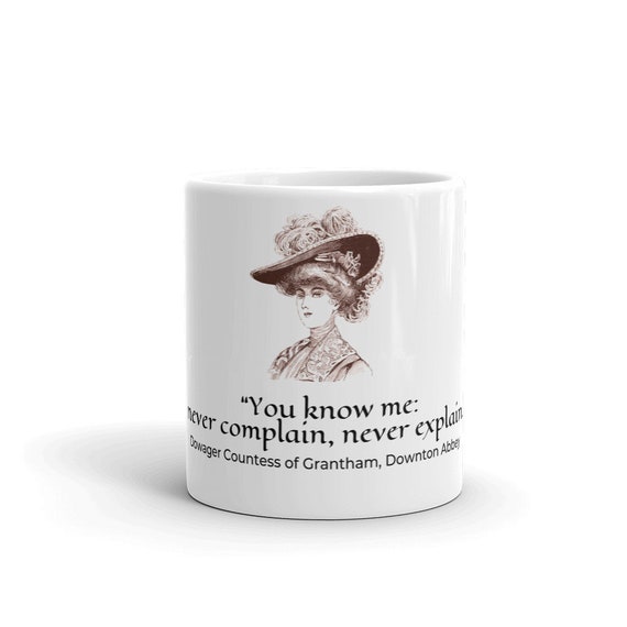 Downton Abbey Violet Crawley Quote Mug Etsy