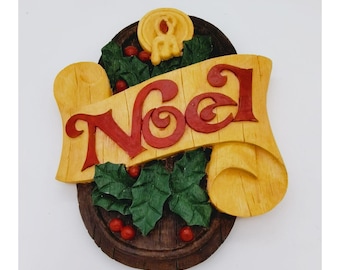 Vintage Brinnco Christmas Wall Hanging, NOEL on scroll, Holly Leaves Candle 11"