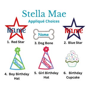 Puede incluir: Stella Mae Appliqu&eacute; Choices muestra seis dise&ntilde;os bordados: una estrella roja, una estrella azul, un hueso de perro, un gorro de cumplea&ntilde;os verde y azul, un gorro de cumplea&ntilde;os rosa y morado, y un cupcake. Cada elemento incluye la palabra Name.