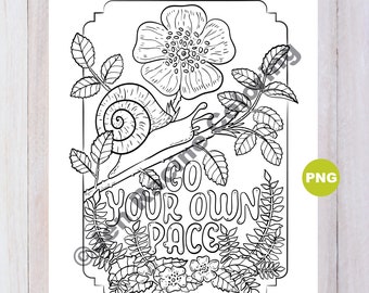 Go Your Own Pace Snail Coloring Page, Digital download, PNG