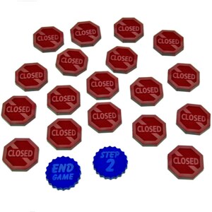 May include: A set of 19 red octagonal game pieces with the word "CLOSED" printed on them. There are also two blue game pieces, one with the words "STEP 2" and the other with the words "END GAME".