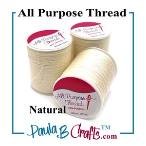 Natural Polyester All Purpose Sewing Thread - 3 Spools, 200 Yards Each. PaulaBCrafts