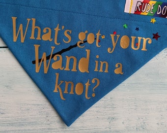 What's got your wand in a knot? Bandana, Over the Collar