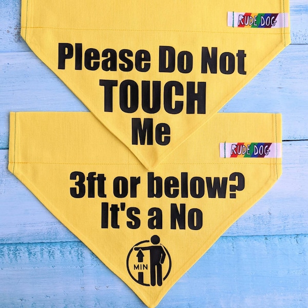 3ft or below or Do Not Touch Me Dog Bandana, Over the Collar No Kids No Children No Petting
