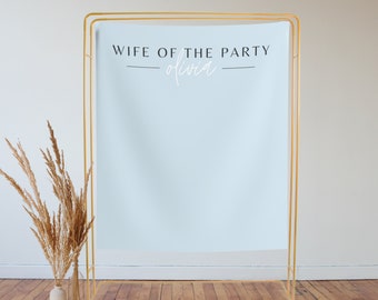 Wife of The Party Bachelorette Sign, Modern Bridal Shower Backdrop, Future Mrs Sign, Bride to Be Banner, Aesthetic Bachelorette Backdrop