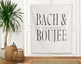 Bach and Boujee Bachelorette Banner, Bachelorette Party Wall Decor, Modern Bachelorette Photo Backdrop, Aesthetic Bachelorette Sign