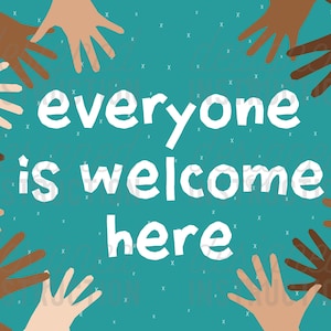Welcome And Include Everyone is Welcome Here Poster, Classroom Decor, School Counselor ...