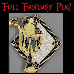 Full Fantasy Pin / Mulan / Art Deco / fan / unique / Geeky / Nerdy / fan made / fantasy pin / collectable / princess / dragon / goth /gothic