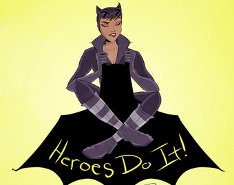 Limited Edition 12 / BM-CW / Heroes Do It! / Fan Art / Print / Superhero / Comics / Nerdy / Geeky / Fun / Silly /