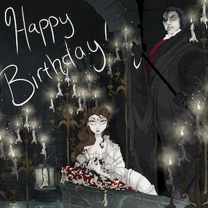 Phantom / Phantom of the Opera / Birthday / bookish / card / funny / hilarious / dark humor / romantic / geeky / nerdy / humorous / bday