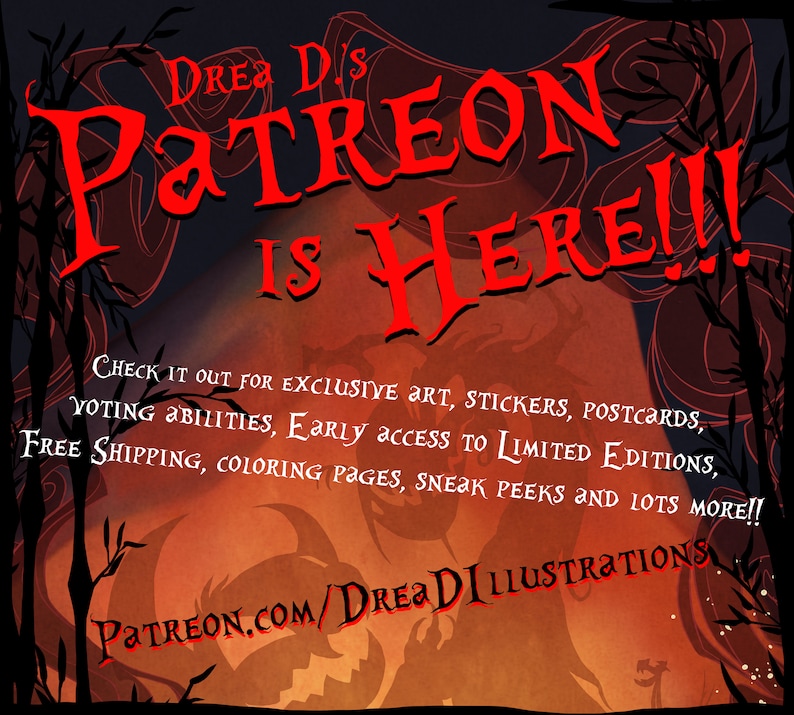 May include: A red and white graphic with the text "Drea D's Patreon is Here!!!" and the website address "patreon.com/DreaDIllustrations". The graphic is set against a background of orange and black with a stylized image of a dragon.
