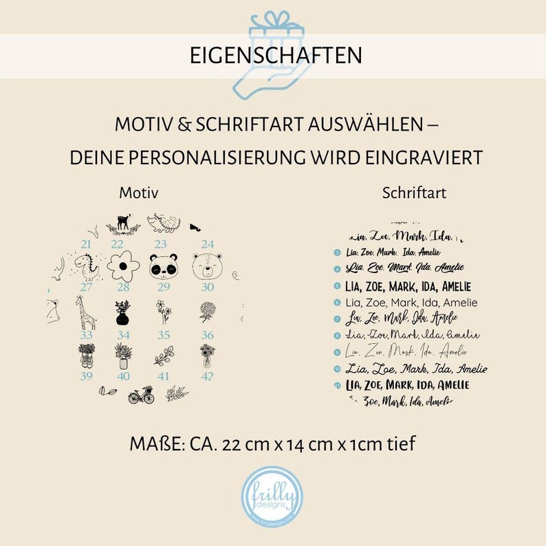 Peut inclure: Une fiche d'information beige avec le texte "EIGENSCHAFTEN" et "MOTIV & SCHRIFTART AUSW&Auml;HLEN - DEINE PERSONALISIERUNG WIRD EINGRAVIERT". Elle pr&eacute;sente une s&eacute;lection de motifs et de polices. Les dimensions sont d'environ 22 cm x 14 cm x 1 cm.