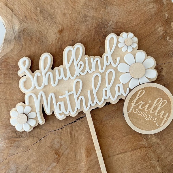 Cake Topper Einschulung 2023 Gänseblumchen aus Acryl mit Namen 3D-Effekt Cake Topper Name Kuchen Topper Schulkind | frilly designs