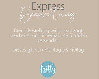 Express Bearbeitung 1-2 Tage Bearbeitungszeit zur Post