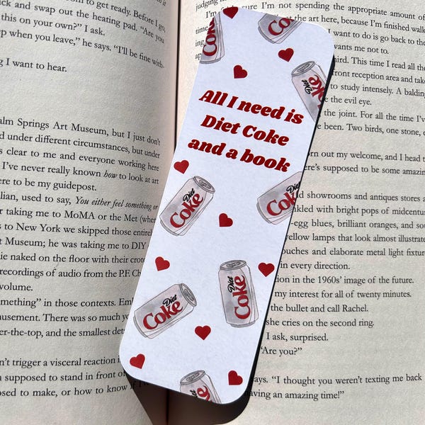 All I Need is Diet Coke and a Book Bookmark