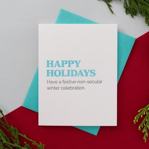 Happy Holidays, Have a festive non-secular winter celebration, Funny Holiday Cards, Letterpress Holiday Card