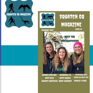 May include: A magazine cover with a brown background featuring a group of three women with the title "Squatch GQ Magazine" and the text "Meet the SheSquatchers".