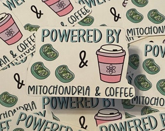 Powered by Mitochondria and Coffee Die Cut Sticker