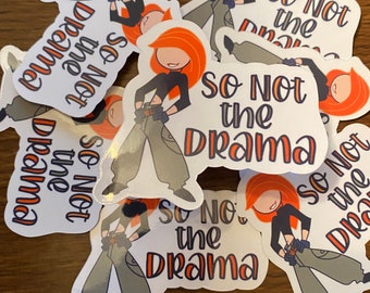 So Not The Drama Sticker / KP Inspired Sticker