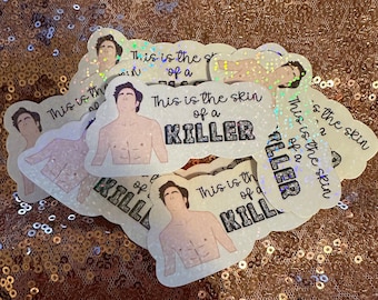This is the Skin of a Killer Sticker / Twilight Inspired Sticker / Holographic Sticker