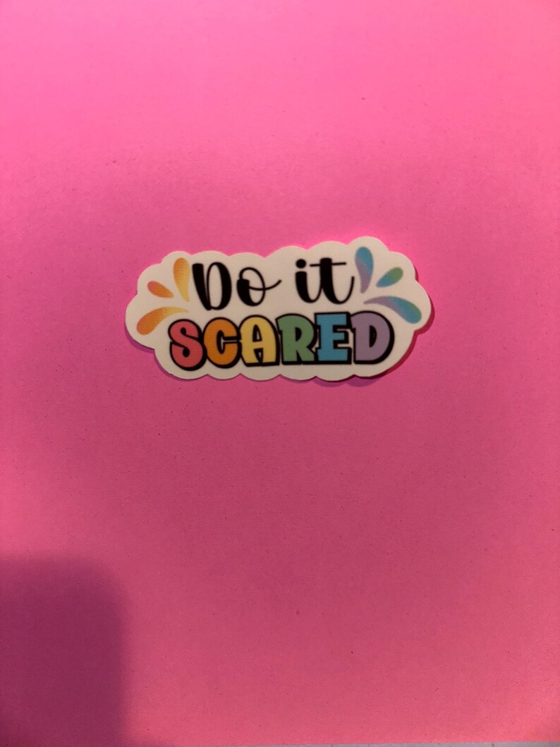 Scaed Sticker Do It Scared Sticker - Etsy