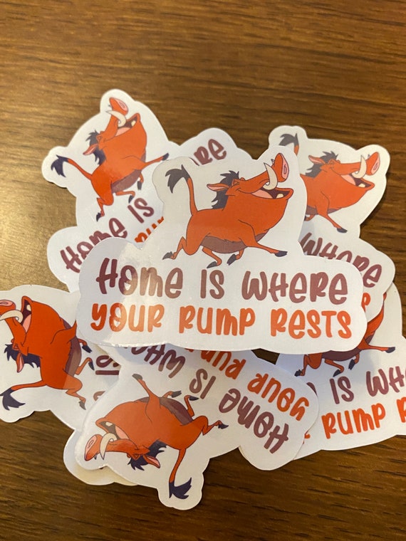 Home is Where Your Rump Rests Pumbaa Inspired Sticker Etsy