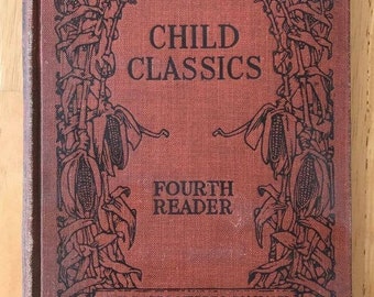Child Classics Vierter Leser Indiana 1909