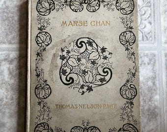 1892 Marse Chan by Thomas Nelson Page