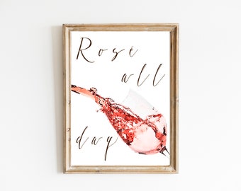 Rose All Day Print, Digital Print, Instant Download