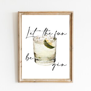 Laat de Fun Be Gin Print, Digitale Print