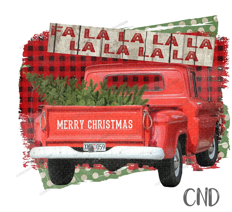 Fa La La Merry Christmas Red Truck with Tree PNG Printable Sublimation Digital Download