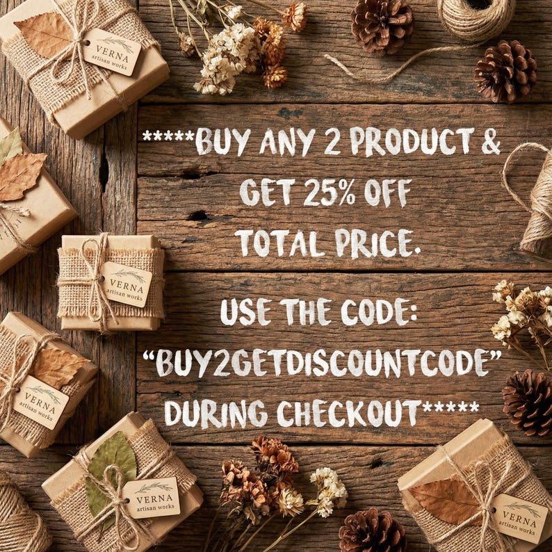 May include: Several wrapped gifts with burlap and twine, adorned with tags from "VERNA artisan works", are arranged on a rustic wooden surface. The image includes dried flowers, pine cones, and text that reads "BUY ANY 2 PRODUCT & GET 25% OFF TOTAL PRICE."