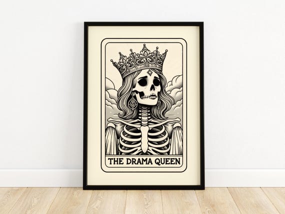 The Drama Queen Tarot Print, Skeleton Wall Art, Tarot Art Print, Funny Gift, Gothic Home Decor, Boho, Wall Hangings, A5, A4, A3