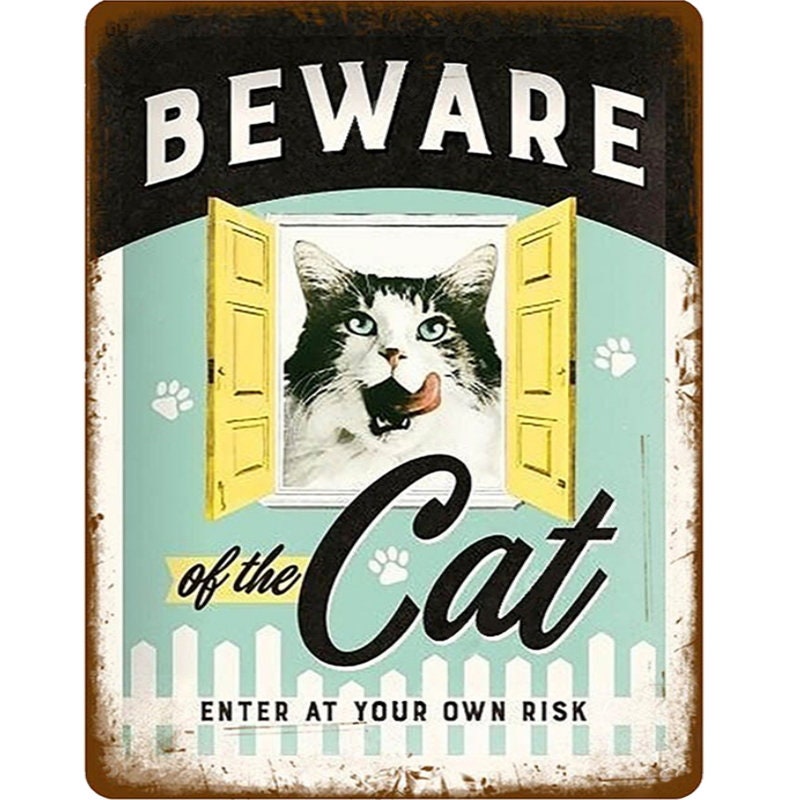 Beware of the cat Vintage Metal Wall Sign 