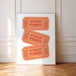 Trendige Retro Wandkunst, Good Times Ticket, ästhetische Wandkunst, Küchendruck, Lucky Ticket Poster, Mädchenzimmer Dekor, College Wohnheim Poster