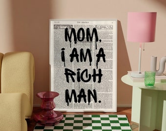 Mom I am a Rich Man Poster, Trendy Wall Art Prints, Maximalist Print, Retro Print, Vintage Wall Decor, Aesthetic Room Decor, Grunge Posters