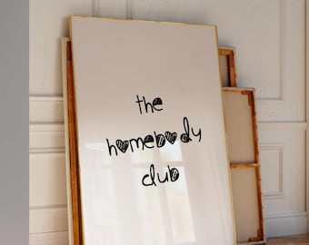 The Homebody Club Print, Trendy Wall Art Prints, Neutral Wall Decor, Funky Art Poster, College Dorm Room Decor, Bar Cart Digital Print