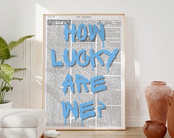 Trendy How Lucky Are We Wall Art Print, Blue Retro Newspaper Poster, Trendy Bar Cart Wall Art Prints, College Apartment Preppy Room Decor