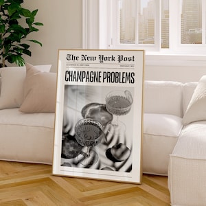Champagne Problems Taylor Print, schwarz weiß Girly Wandkunst, Trendy Zeitungsdruck, Funky Art Poster, Lyric Dorm Room Decor, Swiftie Merch